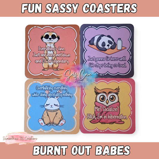 Funny Animal Coaster Set – Burnt Out Babes Collection – 4-Piece Sublimated Coasters – Exhausted but Cute – Sarcastic Gift – Neoprene Drink Coasters